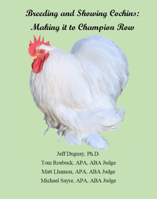 Breeding and Showing Cochins: Making it to Champion Row
